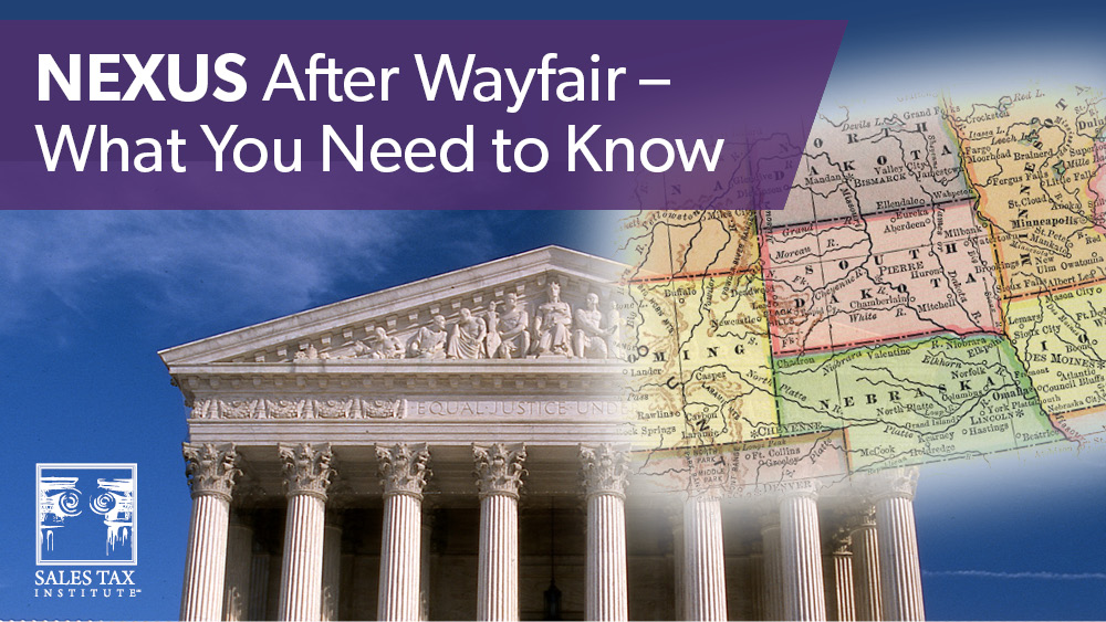 Sales Tax Nexus After Wayfair What You need to Know Free Whitepaper
