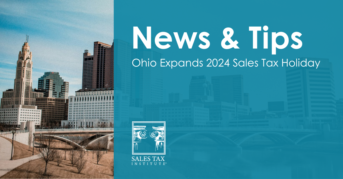 Ohio Expands 2024 Sales Tax Holiday | Sales Tax Institute