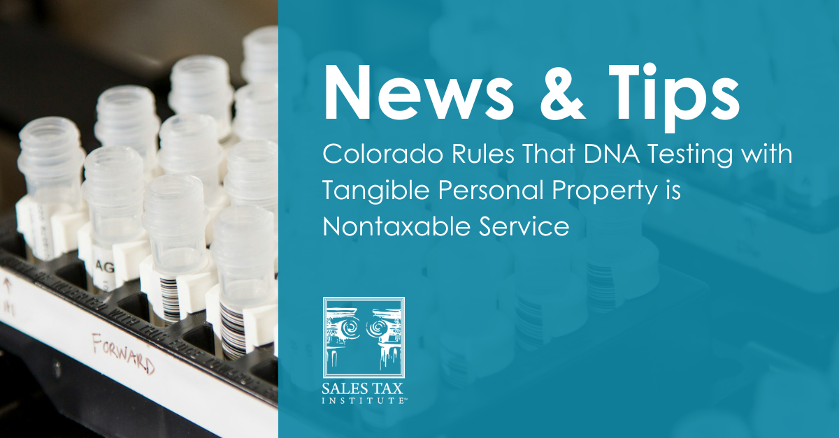 Colorado Rules That DNA Testing with Tangible Personal Property is ...