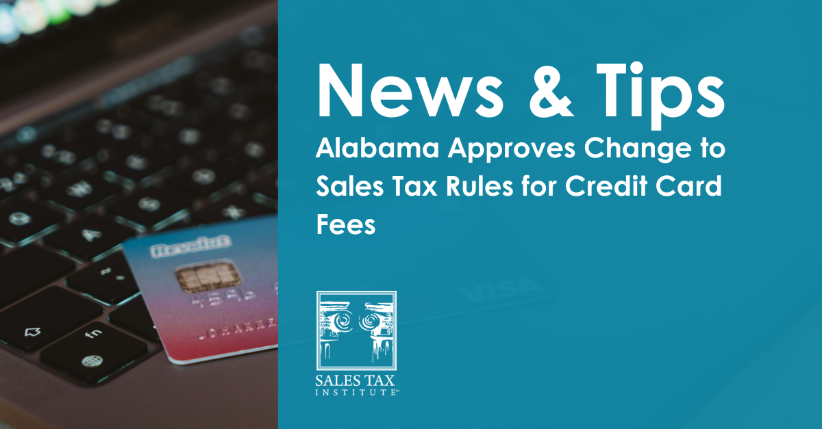 Alabama Excludes Credit Card Fees from Sales Tax Starting Sept. 1, 2026