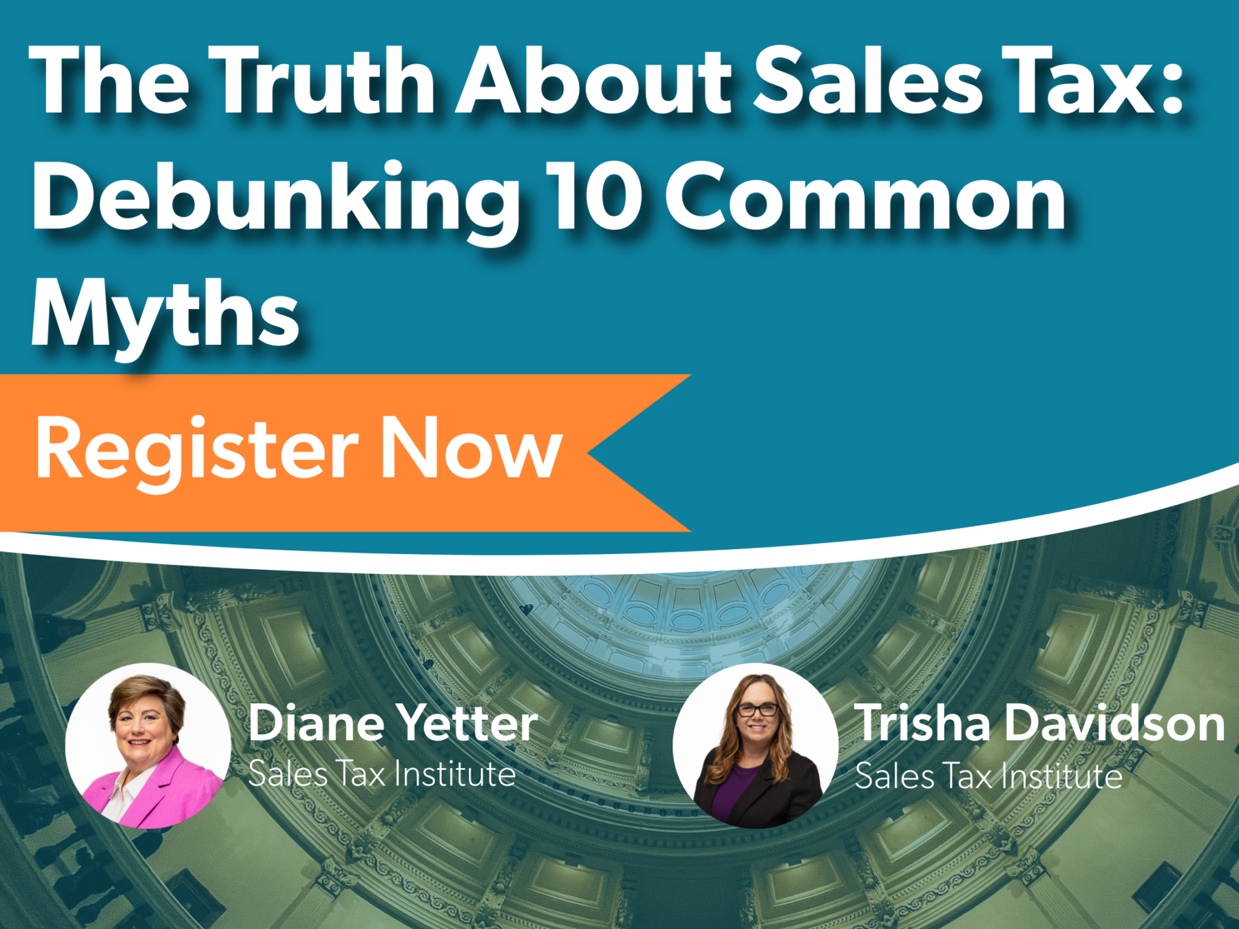Diane L. Yetter and Trisha Davidson, presenters of The Truth About Sales Tax: Debunking 10 Common Myths